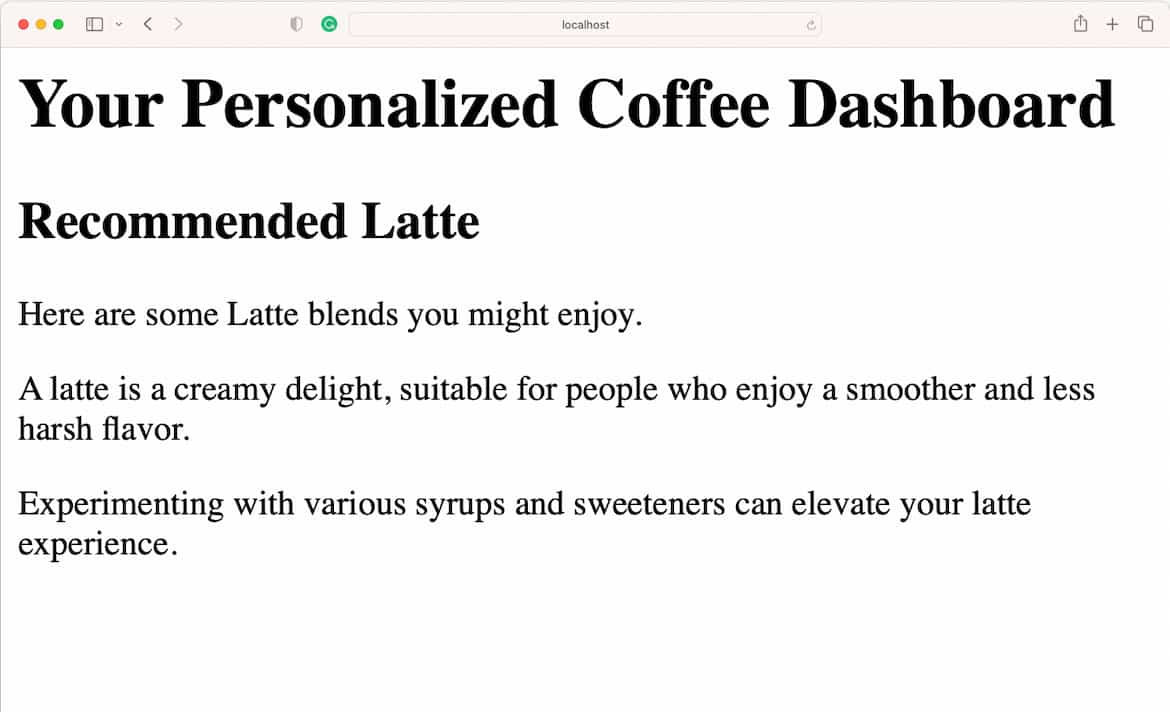 A webpage with the heading "Your Personalized Coffee Dashboard", a subheading "Recommended Latte", and body text recommending latte blends that you may enjoy.